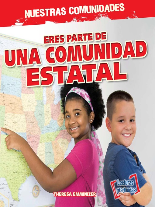 Title details for Eres parte de una comunidad estatal (You're Part of a State Community!) by Theresa Emminizer - Available